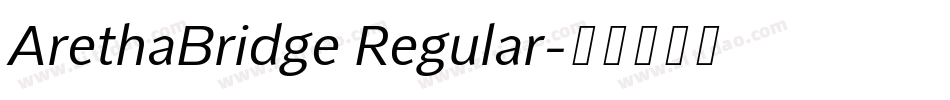 ArethaBridge Regular字体转换